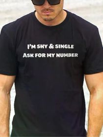 Men's 100% Cotton 'I'm Shy & Single, Ask for My Number' Graphic Tee - Casual Short Sleeve Crew Neck T-Shirt for Summer Outdoor Wear, 180G, Pure Cotton